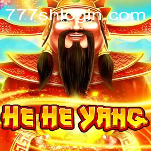Experience HeHeYang: A Thrilling Adventure in 777SH 2026 - Melhor Cassino Online do Brasil